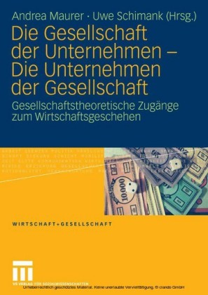 Die Gesellschaft der Unternehmen - Die Unternehmen der Gesellschaft