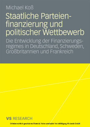 Staatliche Parteienfinanzierung und politischer Wettbewerb