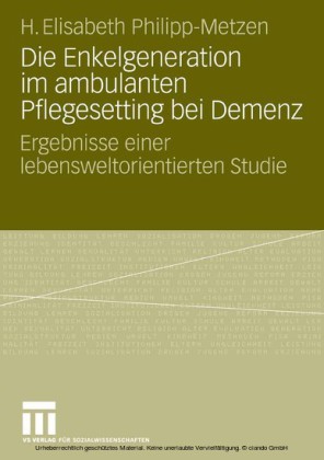 Die Enkelgeneration im ambulanten Pflegesetting bei Demenz