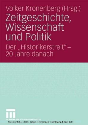 Zeitgeschichte, Wissenschaft und Politik