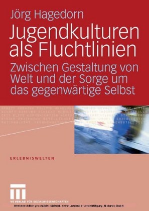 Jugendkulturen als Fluchtlinien