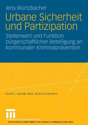 Urbane Sicherheit und Partizipation