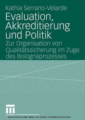 Evaluation, Akkreditierung und Politik