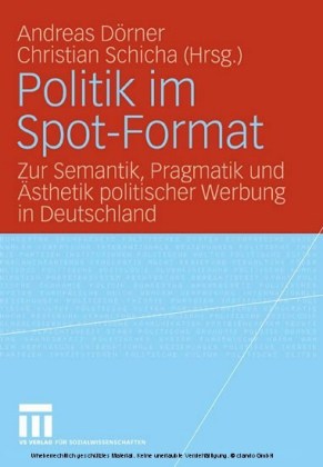 Politik im Spot-Format