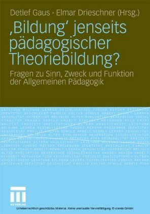 'Bildung' jenseits pädagogischer Theoriebildung?