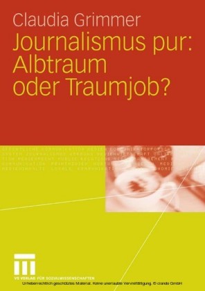 Journalismus pur: Albtraum oder Traumjob