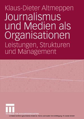 Journalismus und Medien als Organisationen