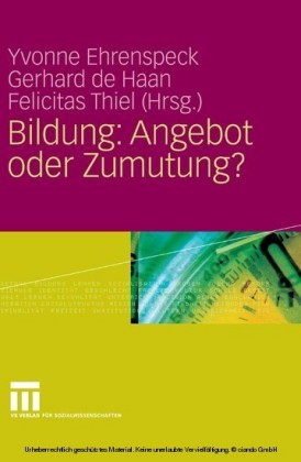 Bildung: Angebot oder Zumutung?
