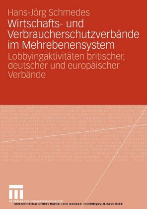 Wirtschafts- und Verbraucherschutzverbände im Mehrebenensystem