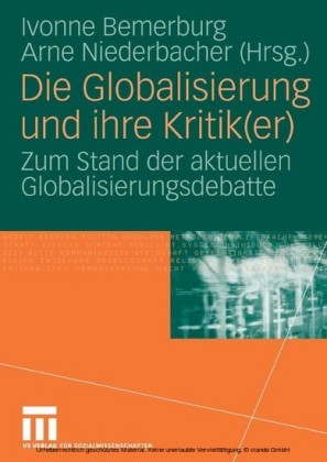 Die Globalisierung und ihre Kritik(er)
