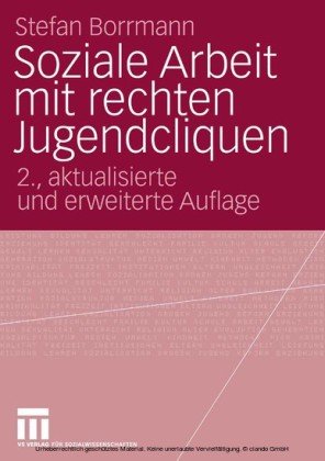 Soziale Arbeit mit rechten Jugendcliquen