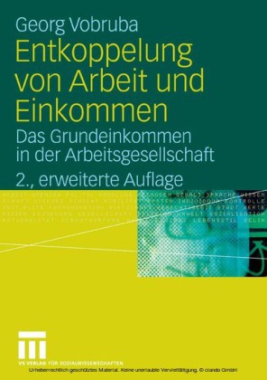 Entkoppelung von Arbeit und Einkommen