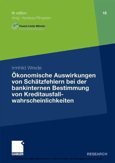 Ökonomische Auswirkungen von Schätzfehlern bei der bankinternen Bestimmung von Kreditausfallwahrscheinlichkeiten main product photo