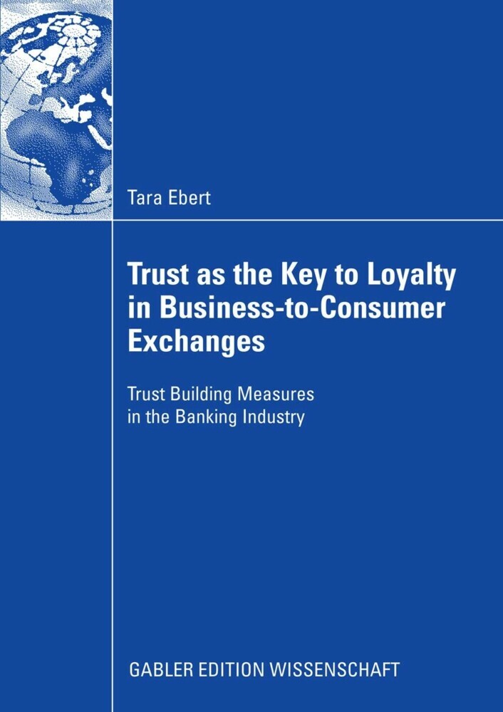 Trust as the Key to Loyalty in Business-to-Consumer Exchanges main product photo