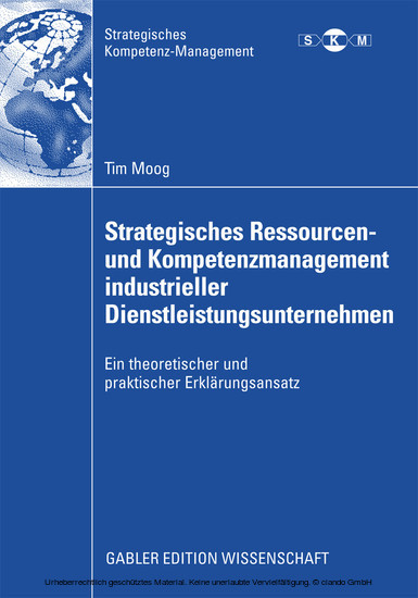 Strategisches Ressourcen- und Kompetenzmanagement industrieller Dienstleistungsunternehmen main product photo