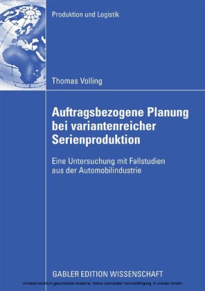 Auftragsbezogene Planung bei variantenreicher Serienproduktion