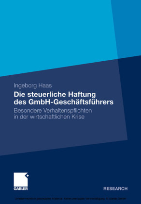 Die steuerliche Haftung des GmbH-Geschäftsführers