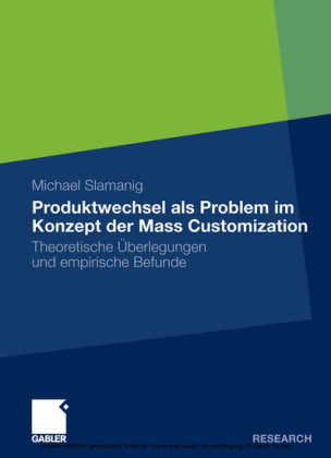 Produktwechsel als Problem im Konzept der Mass Customization