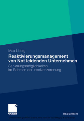 Reaktivierungsmanagement von Not leidenden Unternehmen