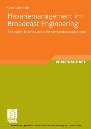 Havariemanagement im Broadcast Engineering