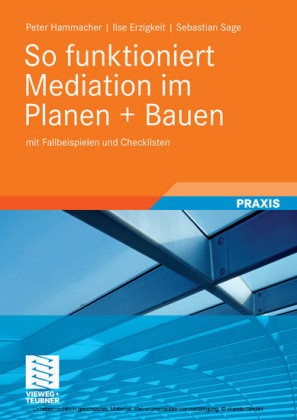 So funktioniert Mediation im Planen + Bauen
