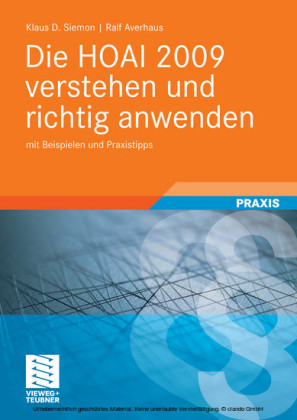 Die HOAI 2009 verstehen und richtig anwenden
