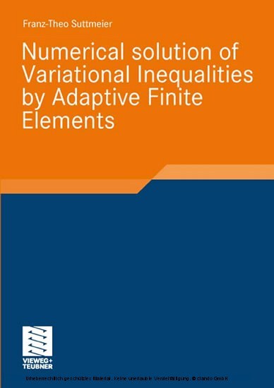 Numerical solution of Variational Inequalities by Adaptive Finite Elements main product photo