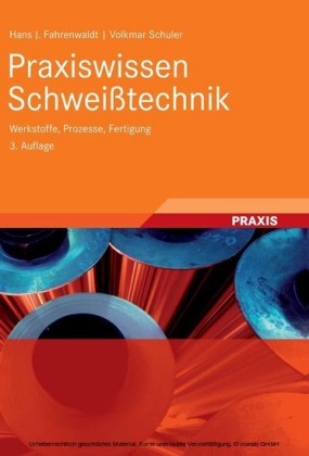 Praxiswissen Schweißtechnik