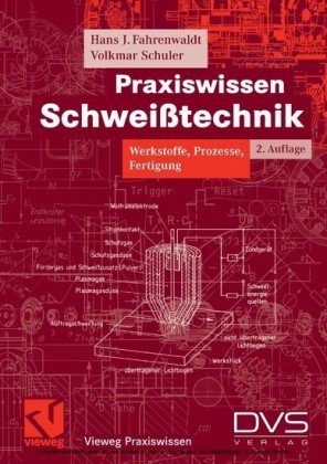 Praxiswissen Schweißtechnik