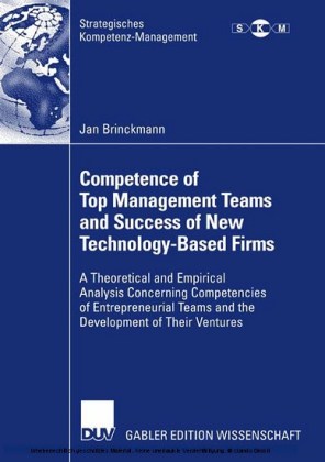 Competence of Top Management Teams and Success of New Technology-Based Firms