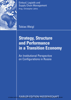 Strategy, Structure and Performance in a Transition Economy