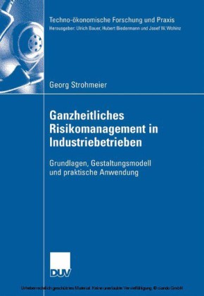 Ganzheitliches Risikomanagement in Industriebetrieben