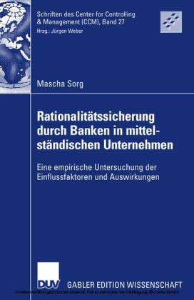 Rationalitätssicherung durch Banken in mittelständischen Unternehmen