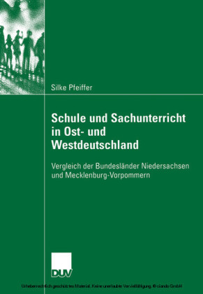 Schule und Sachunterricht in Ost- und Westdeutschland