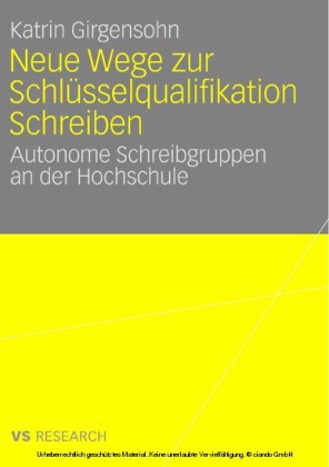 Neue Wege zur Schlüsselqualifikation Schreiben