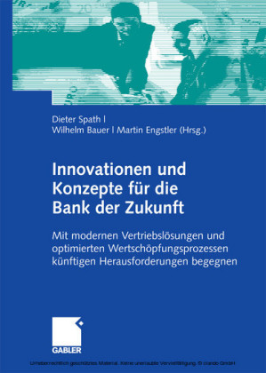 Innovationen und Konzepte für die Bank der Zukunft
