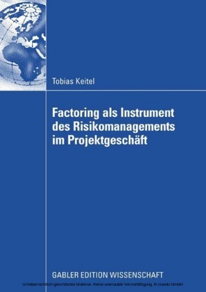 Factoring als Instrument des Risikomanagements im Projektgeschäft