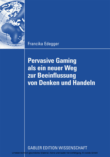 Pervasive Gaming als ein neuer Weg zur Beeinflussung von Denken und Handeln main product photo