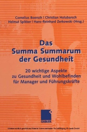 Das Summa Summarum der Gesundheit