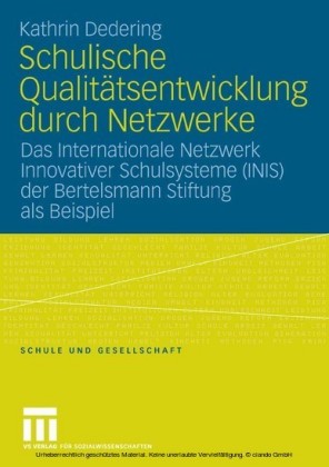 Schulische Qualitätsentwicklung durch Netzwerke