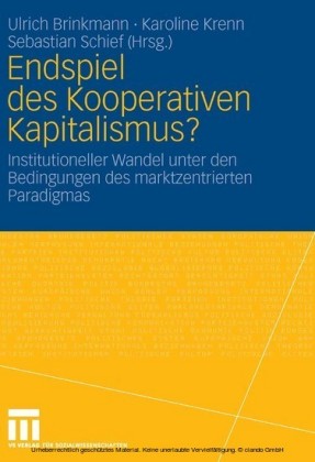Endspiel des Kooperativen Kapitalismus?