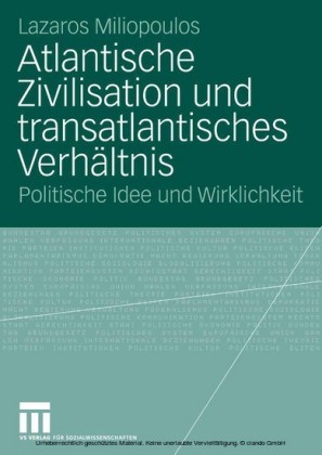 Atlantische Zivilisation und transatlantisches Verhältnis
