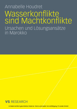 Wasserkonflikte sind Machtkonflikte