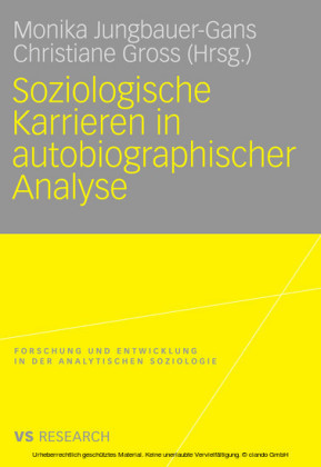 Soziologische Karrieren in autobiographischer Analyse