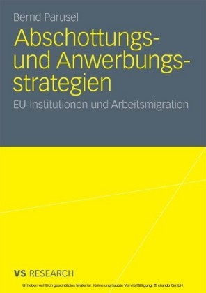Abschottungs- und Anwerbungsstrategien