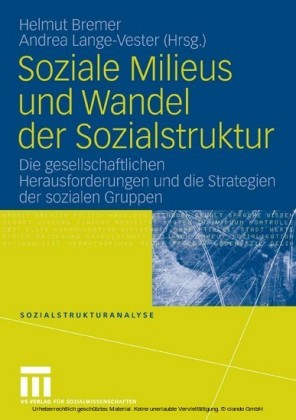 Soziale Milieus und Wandel der Sozialstruktur