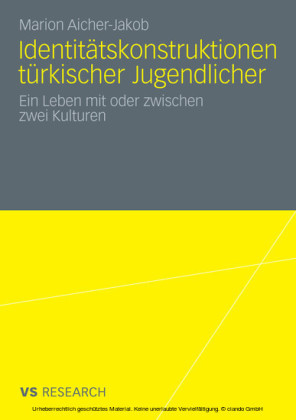 Identitätskonstruktionen türkischer Jugendlicher