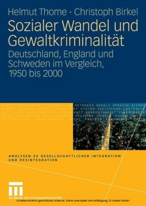 Sozialer Wandel und Gewaltkriminalität