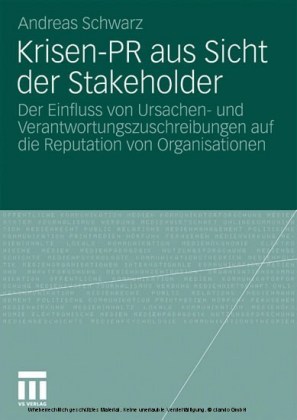 Krisen-PR aus Sicht der Stakeholder
