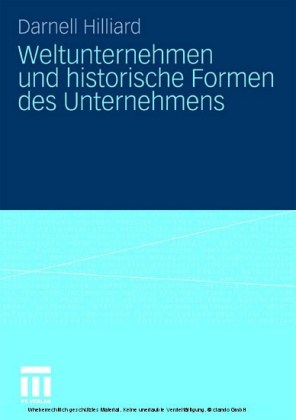 Weltunternehmen und historische Formen des Unternehmens